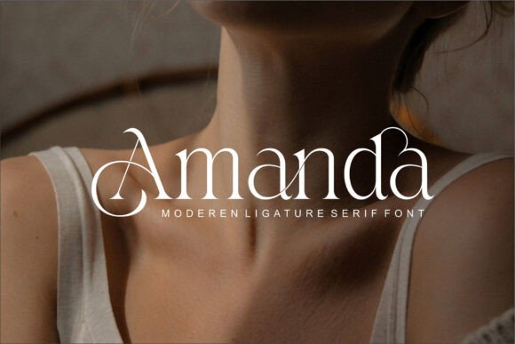 Amanda: A Modern Serif Font for Elegant Branding