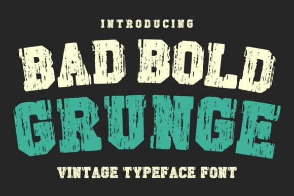 Bad Bold Grunge: Vintage Typeface for Authentic Designs