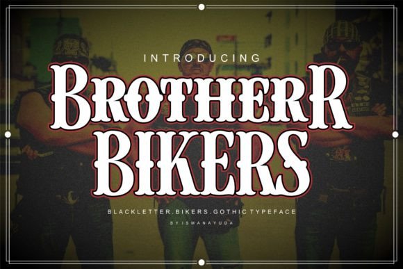 Brother Bikers: A Typeface for Bold Community Identity