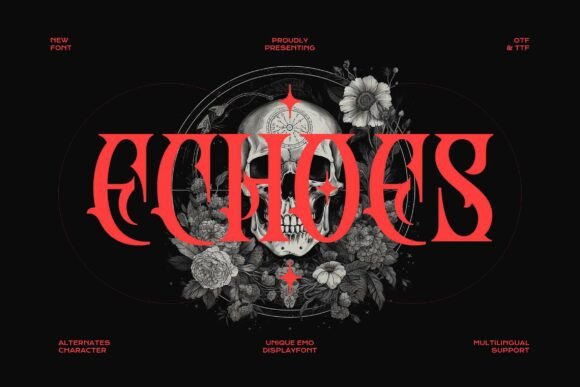 Echoes: A Bold Blackletter Typeface for Impactful Design