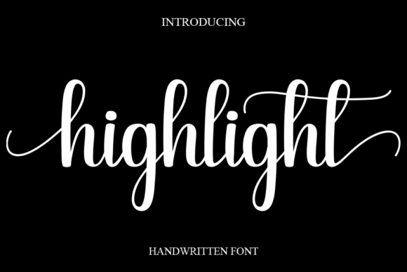 Highlight: A Sweet & Cursive Handwritten Typeface