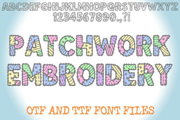 Patchwork Embroidery: A Charming Font for Creative Projects