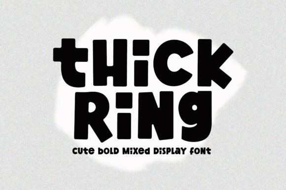 Thick Ring: A Bold, Playful Display Typeface
